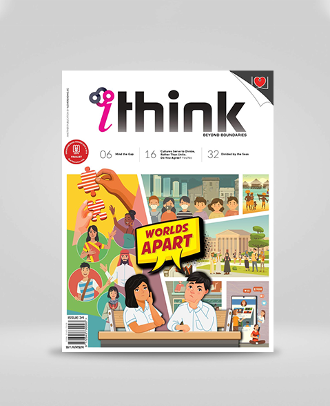 ITHINK Magazine - Issue 34 - Worlds Apart