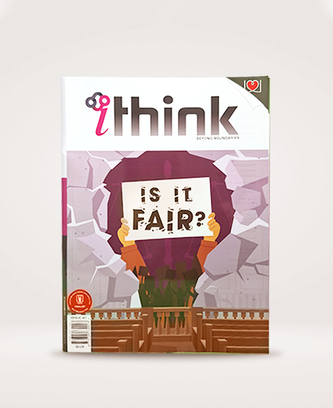 ITHINK Magazine - Issue 47 - Is this Fair?