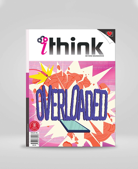 ITHINK Magazine - Issue 49 - Overloaded